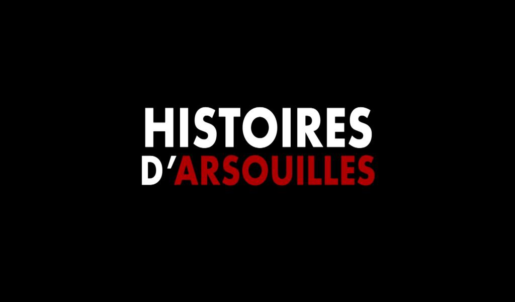 Histoire d'Arsouilles