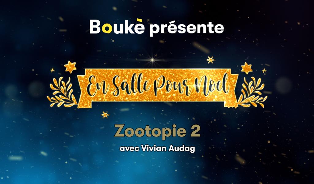 En Salle pour Noël : Zootopie 2