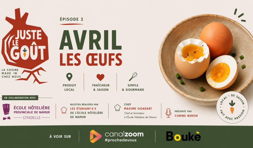 Juste le goût – Épisode 02 : Les œufs
