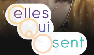 Celles qui osent - 04/04/2024
