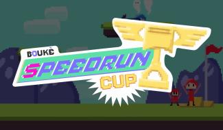 Boukè speedrun cup