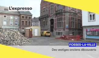 L'expresso: vestiges anciens à Fosses-la-Ville, nouveaux distributeurs Batopin à Sambreville, et enquête publique à Fernelmont
