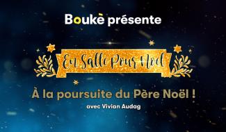 En Salle pour Noël : À la poursuite du Père Noël !