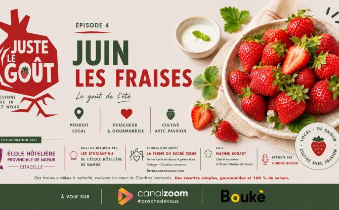 Juste le goût - LES FRAISES Le goût de l’été