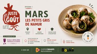 Juste le goût – Épisode 01 : Les petits gris de Namur
